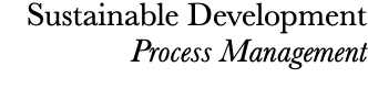 Sustainable Development Process Management